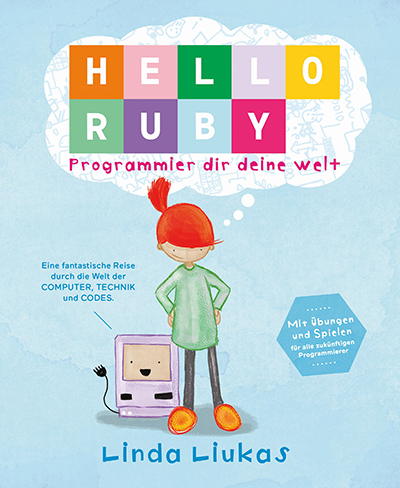 Hello Ruby – Programmier dir deine Welt